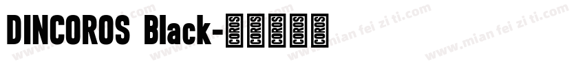 DINCOROS Black字体转换
